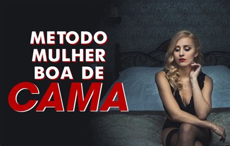 mulher boa|O mito da mulher boa de cama